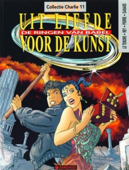 Afbeelding van Collectie charlie plus #11 - Uit liefde  kunst : ringen van babel - Tweedehands (DARGAUD, zachte kaft)