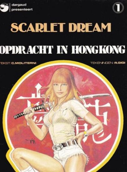 Afbeelding van Scarlet dream #1 - Opdracht in hongkong - Tweedehands (DARGAUD, zachte kaft)