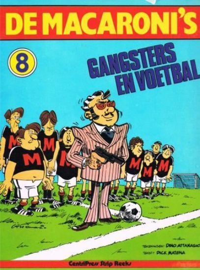 Afbeelding van Macaronis #8 - Gangsters en voetbal - Tweedehands (CENTRIPRESS, zachte kaft)