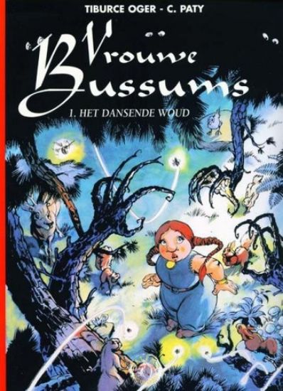 Afbeelding van Vrouwe bussums #1 - Dansende woud - Tweedehands (TALENT , harde kaft)