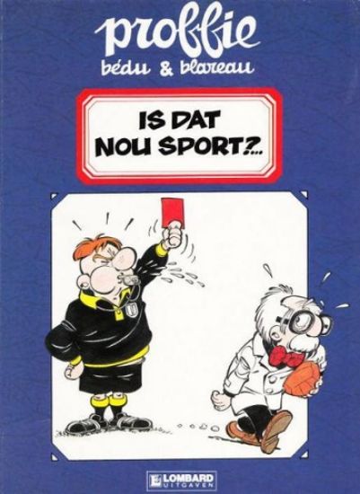 Afbeelding van Proffie #1 - Is dat nou sport - Tweedehands (LOMBARD, zachte kaft)