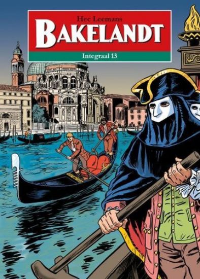Afbeelding van Bakelandt #13 - Bakelandt integraal 13 (SAGA, harde kaft)