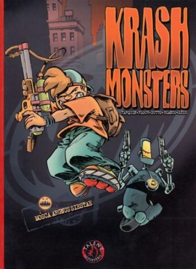 Afbeelding van Krashmonsters #1 - Mosca argnus siestae (TALENT UITG, zachte kaft)