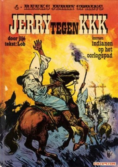 Afbeelding van Jerry spring #4 - Jerry tegen kkk/indianen op het oorlogspad - Tweedehands (DUPUIS, harde kaft)