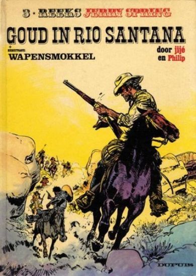 Afbeelding van Jerry spring #3 - Goud in rio santana/wapensmokkel - Tweedehands (DUPUIS, harde kaft)