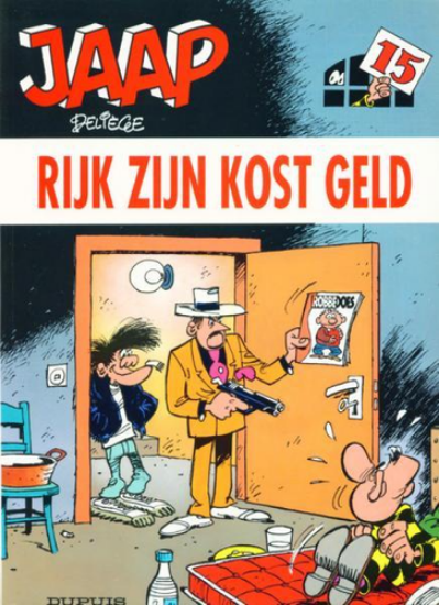 Afbeelding van Jaap #15 - Rijk zijn kost geld - Tweedehands (DUPUIS, zachte kaft)