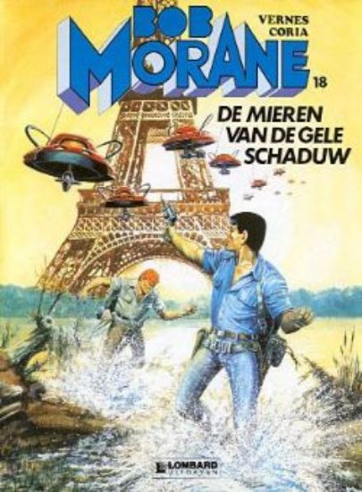 Afbeelding van Bob morane #18 - Mieren van de gele schaduw - Tweedehands (LOMBARD, zachte kaft)