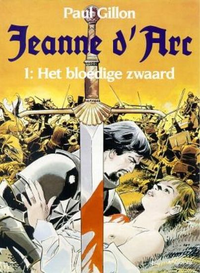 Afbeelding van Jeanne d'arc #1 - Bloedige zwaard - Tweedehands (ARBORIS, zachte kaft)