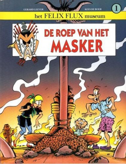 Afbeelding van Felix flux museum #1 - Roep van het masker - Tweedehands (BIG BALLOON, zachte kaft)