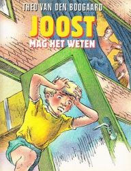 Afbeeldingen van Theo van den boogaard #1 - Joost mag het weten