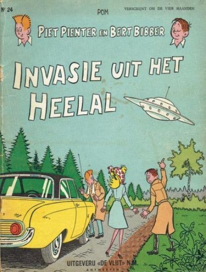 Afbeelding van piet pienter en bert bibber #24 - Invasie uit het heelal - Tweedehands (DE VLIJT, zachte kaft)