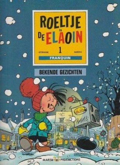 Afbeelding van Roeltje en de elaoin #1 - Bekende gezichten (MARSU PRODUCTIONS, zachte kaft)