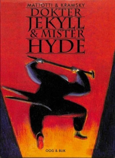 Afbeelding van Mattotti - Dokter jekyll & mister hyde - Tweedehands (OOG BLIK, harde kaft)
