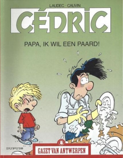 Afbeelding van Cedric #8 - Papa, ik wil een paard! (gva) - Tweedehands (DUPUIS, zachte kaft)
