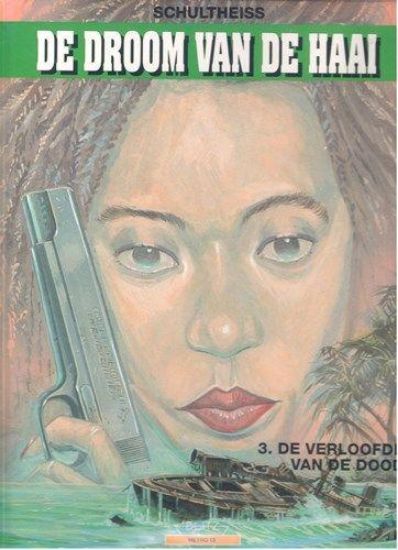 Afbeelding van Droom van de haai #3 - Verloofde van de dood (witte kaft) - Tweedehands (BLITZ, harde kaft)