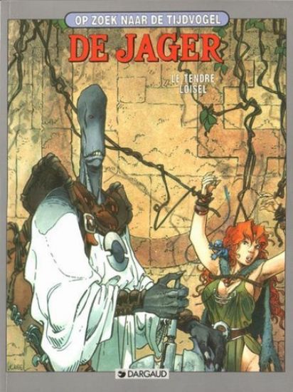 Afbeelding van Op zoek naar de tijdvogel #3 - Jager - Tweedehands (DARGAUD, zachte kaft)