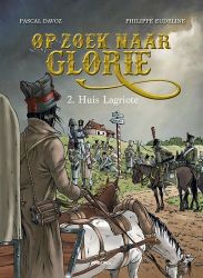 Afbeeldingen van Op zoek naar glorie #2 - Huis lagriote