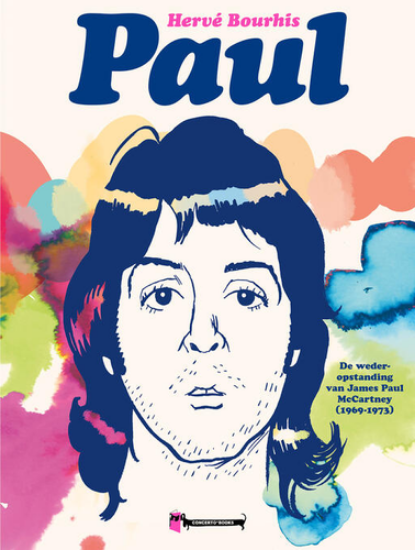 Afbeelding van Paul - Wederopstanding van james paul mccartney (1969-1973) (CONCERTO BOOKS, harde kaft)