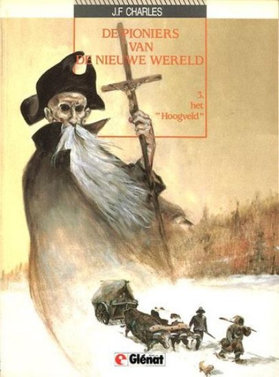 Afbeelding van Pioniers nieuwe wereld #3 - Hoogveld - Tweedehands (GLENAT, zachte kaft)