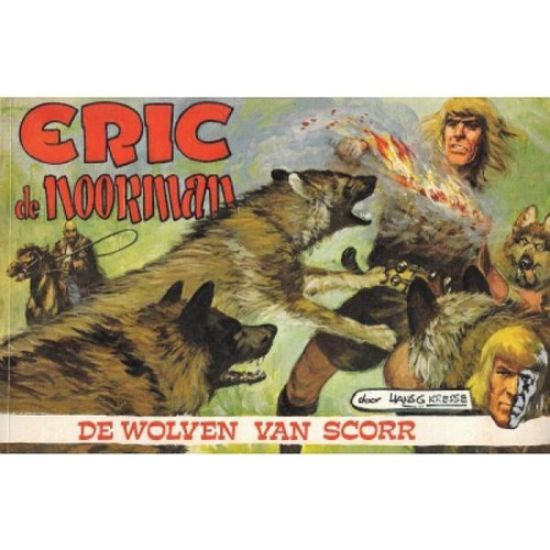 Afbeelding van Eric de noorman #10 - Wolven van scorr - Tweedehands (WOLTERS-NOORDHOFF, zachte kaft)