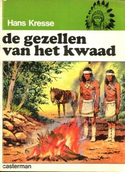 Afbeelding van Indianenreeks - Gezellen van het kwaad - Tweedehands (CASTERMAN, zachte kaft)