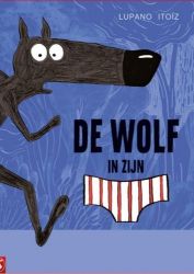 Afbeeldingen van Wolf in zijn onderbroek