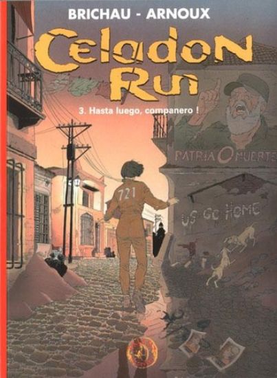 Afbeelding van Celadon run #3 - Hasta luego companero (TALENT UITG, zachte kaft)