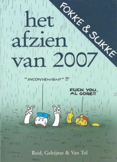 Afbeelding van Fokke en sukke - Afzien van 2007 - Tweedehands (CATULLUS, zachte kaft)