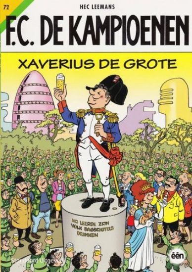 Afbeelding van Fc kampioenen #72 - Xaverius de grote - Tweedehands (STANDAARD, zachte kaft)