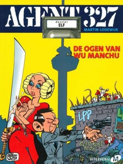 Afbeelding van Agent 327 #11 - Ogen van wu manchu (MEULENHOFF, zachte kaft)