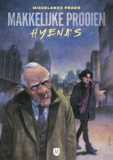 Afbeelding van Makkelijke prooien #1 - Hyena's (LAUWERT, harde kaft)