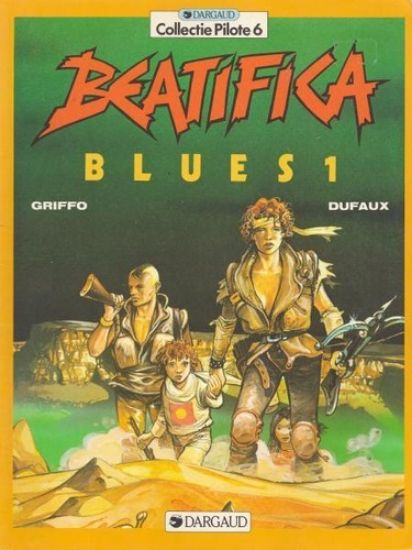 Afbeelding van Collectie pilote #6 - Beatifica blues 1 - Tweedehands (DARGAUD, zachte kaft)