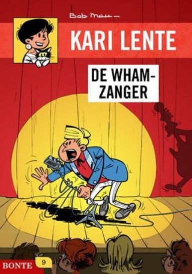 Afbeelding van Kari lente #9 - Wham-zanger de (BONTE, zachte kaft)