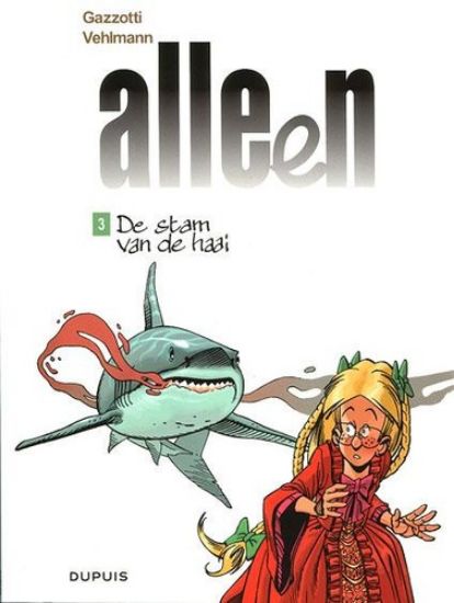 Afbeelding van Alleen #3 - Stam haai (DUPUIS, zachte kaft)