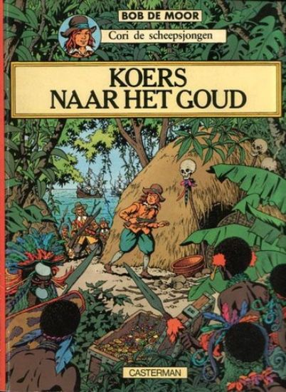 Afbeelding van Cori scheepsjongen - Koers naar het goud - Tweedehands (CASTERMAN, zachte kaft)