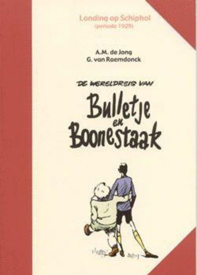 Afbeelding van Bulletje en bonestaak #22 - Landing op schiphol - Tweedehands (BOUMAAR, zachte kaft)