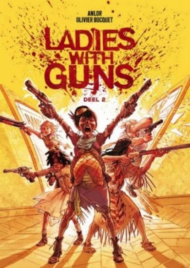 Afbeelding van Ladies with guns #2 - Ladies with guns 2 (SAGA, harde kaft)