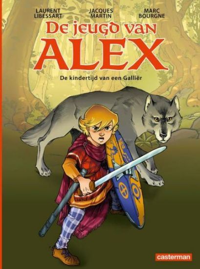 Afbeelding van Jeugd alex #1 - Kindertijd van een gallier - Tweedehands (CASTERMAN, zachte kaft)