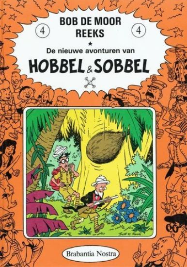 Afbeelding van Bob de moor reeks #4 - Hobbel sobbel (BRABANTIA NOSTRA, harde kaft)