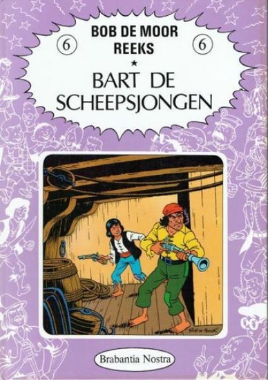 Afbeelding van Bob de moor reeks #6 - Bart scheepsjongen (BRABANTIA NOSTRA, harde kaft)
