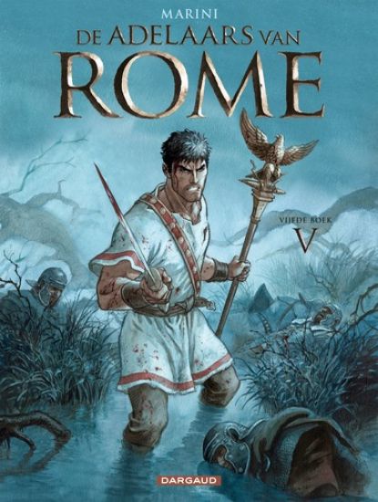 Afbeelding van Adelaars van rome #5 - Adelaars van rome 5: vijfde boek (DARGAUD, zachte kaft)