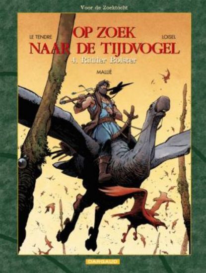 Afbeelding van Op zoek naar de tijdvogel voor de zoektocht #4 - Ridder bolster (DARGAUD, zachte kaft)