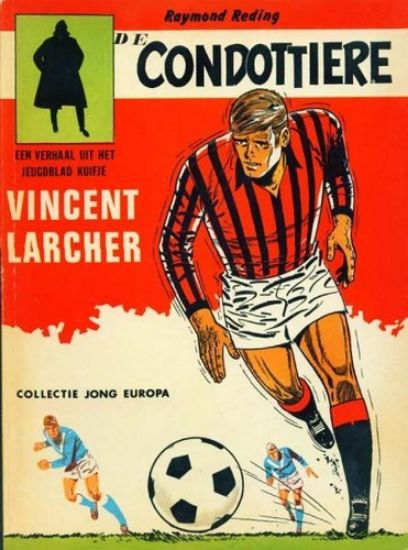 Afbeelding van Collectie jong europa #69 - Vincent larcher : condottiere - Tweedehands (LOMBARD, zachte kaft)
