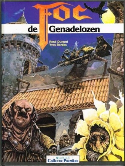 Afbeelding van Collectie premiere #5 - Foc genadelozen - Tweedehands (DARGAUD, harde kaft)