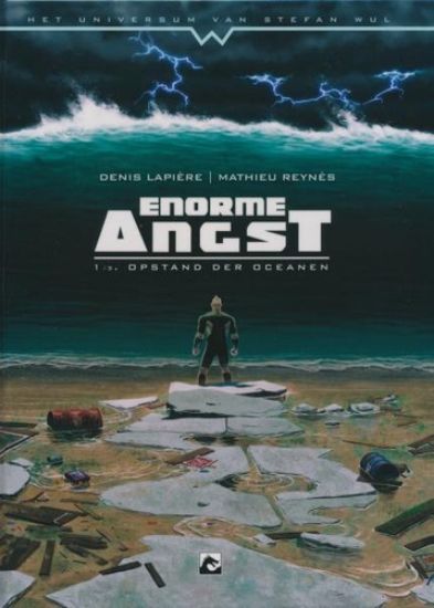 Afbeelding van Enorme angst #1 - Opstand der oceanen 1/3 (DARK DRAGON BOOKS, harde kaft)
