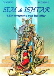 Afbeeldingen van Sem en ishtar #4 - Oorsprong offer - Tweedehands