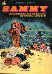 Afbeeldingen van Sammy #4 - Lijfwachten bonkige boksers/lijfwacht en spaghetti - Tweedehands