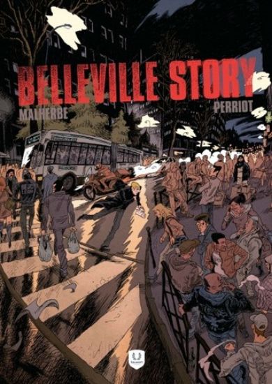 Afbeelding van Belleville story (LAUWERT, harde kaft)