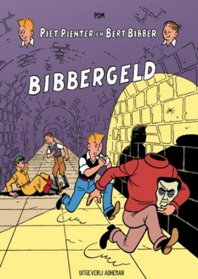 Afbeelding van Piet pienter en bert bibber handelsbladjaren #5 - Bibbergeld (ADHEMAR, zachte kaft)