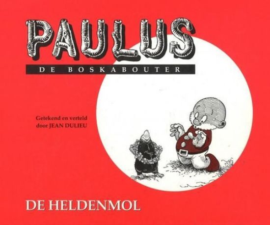 Afbeelding van Paulus de boskabouter #4 - Heldenmol (DE MEULDER, harde kaft)